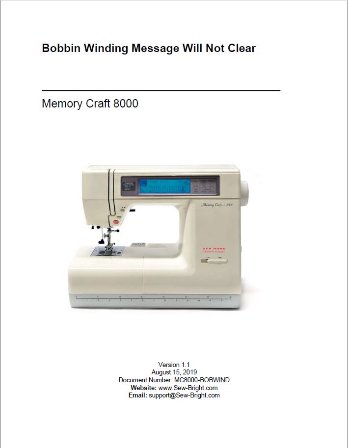 Memory Craft 8000 - How to Diagnose Bobbin Winding Message Will Not Clear